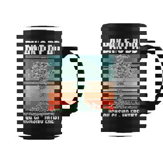 Bank Of Dad Atm Machine Dad Funny Dads Money Fathers Day Coffee Mug - Thegiftio UK