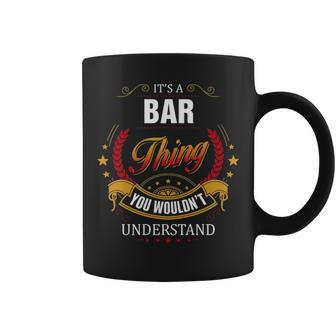 Bar Family Crest Bar Bar Clothing Bar T Bar T Gifts For The Bar Coffee Mug - Seseable