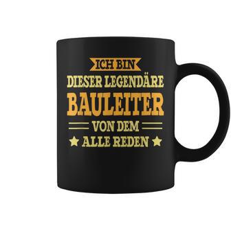 Bauleiter Lustiges Beruf Spruch Bauleiter Tassen - Seseable