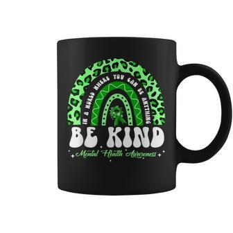Be Kind Green Ribbon Leopard Rainbow Mental Health Awareness  Coffee Mug
