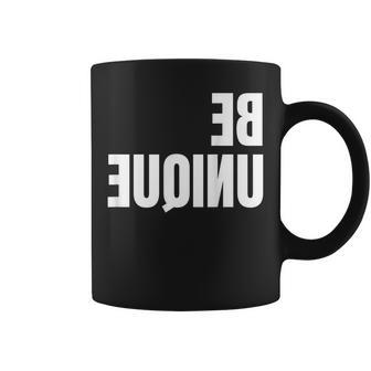 Be Unique Be You Mirror Image Positive Body Image Coffee Mug | Mazezy