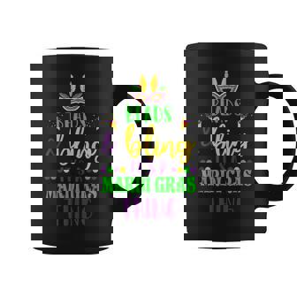 Beads & Bling Its A Mardi Gras Thing Funny Mardi Gras Party Coffee Mug | Seseable UK