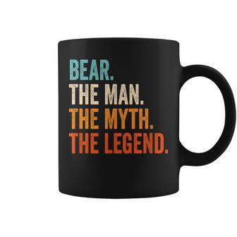 Bear The Man The Myth The Legend First Name Bear Gift For Mens Coffee Mug - Seseable