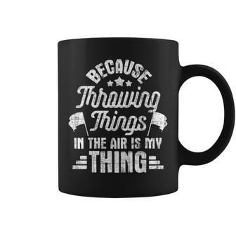 Because Throwing Things In The Air Is My Thing - Colorguard Coffee Mug - Seseable