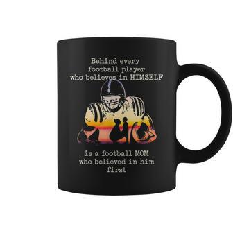 Behind Every Football Player Is A Football Mom Proud Parent V2 Coffee Mug - Seseable
