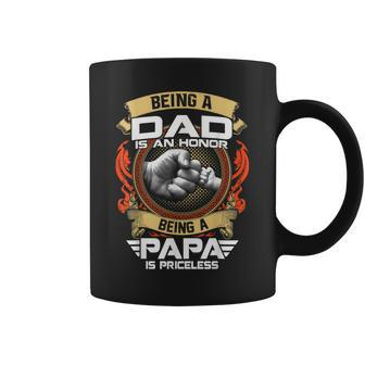 Being A Dad Is An Honor Being A Papa Is Priceless Gift For Mens Coffee Mug | Mazezy DE