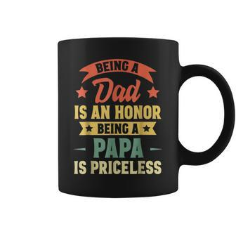 Being A Dad Is An Honor Being A Papa Is Priceless Vintage Coffee Mug | Mazezy