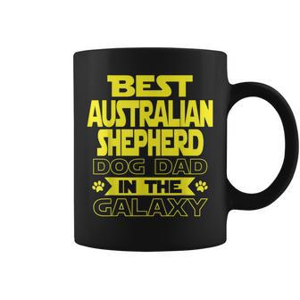 Best Australian Shepherd Dad In The Galaxy Gift For Mens Coffee Mug | Mazezy