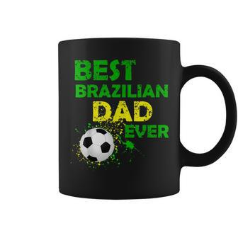 Best Brazilian Dad Ever Fathers Day I Love My Daddy Gift For Mens Coffee Mug | Mazezy