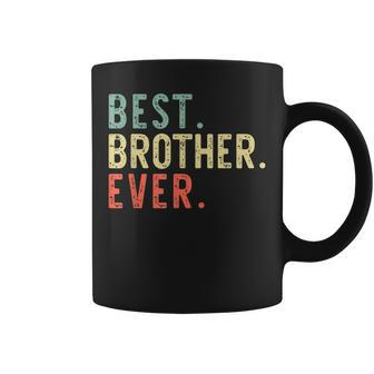 Best Brother Ever Cool Funny Vintage Gift Coffee Mug - Seseable