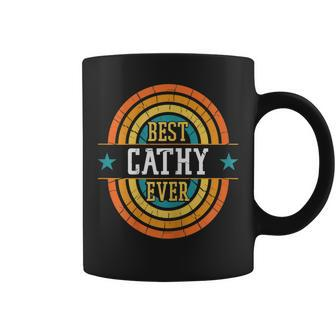 Best Cathy Ever Funny Cathy Name Coffee Mug - Seseable