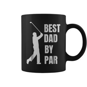 Best Dad By Par Golf Lover Dad Gift For Mens Coffee Mug | Mazezy