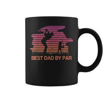 Best Dad Ever Best Dad By Par Golf Lover Gift Coffee Mug | Mazezy