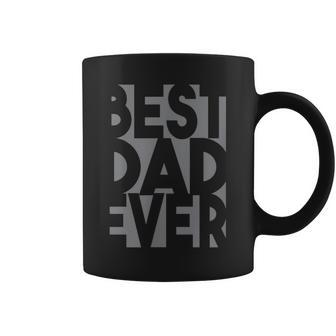 Best Dad Ever Funny Gift For Dad Husband Or Grandfather Coffee Mug | Mazezy