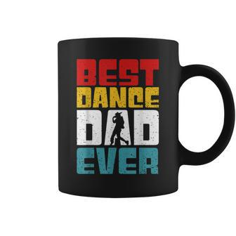 Best Dance Dad Ever Joke Funny Dancing Daddy Sarcastic Gift For Mens Coffee Mug | Mazezy