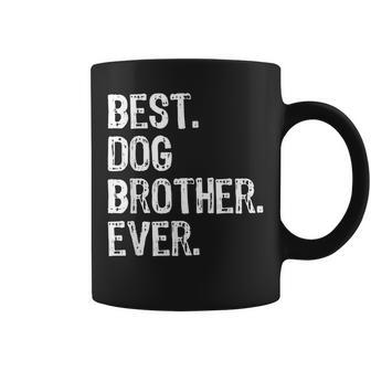 Best Dog Brother Ever Funny Gift Christmas Coffee Mug - Seseable