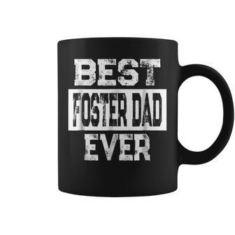 Best Foster Dad Ever Gift For Foster Parent Gift For Mens Coffee Mug | Mazezy