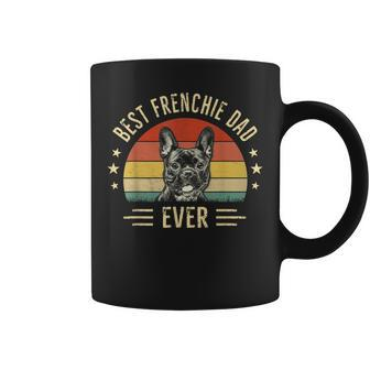 Best Frenchie Dad Ever French Bulldog Lover Owner Dad Coffee Mug - Seseable