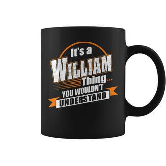 Best Gift For William William Named Coffee Mug - Seseable