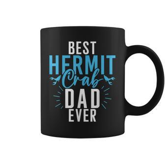 Best Hermit Crab Dad Ever Hermit Crab Dad Coffee Mug