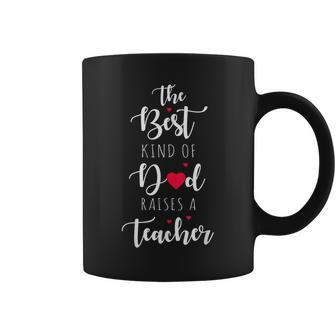 Best Kind Of Dad The Cute Teacher Dad Gift Fathers Day Coffee Mug | Mazezy CA