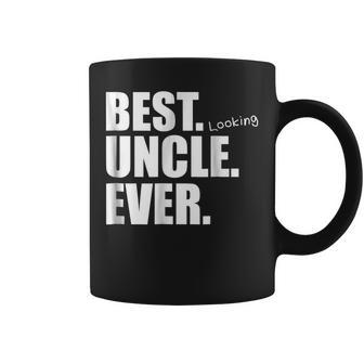 Best Looking Uncle Ever Funny Gift Gift For Mens Coffee Mug | Mazezy