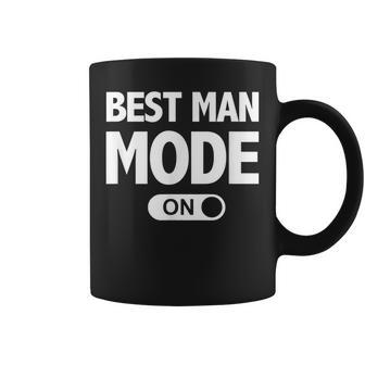 Best Man Mode Funny Bachelor Party Wedding Coffee Mug - Seseable