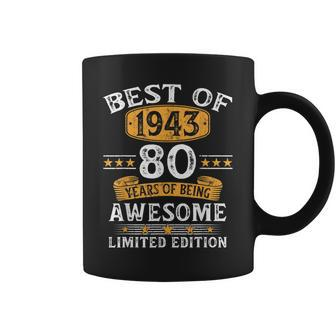 Best Of 1943 80 Years Old 80Th Birthday Gifts For Men Coffee Mug | Mazezy CA