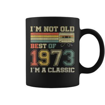 Best Of 1973 Made In 1973 50Th Birthday Gift 50 Year Old Coffee Mug - Seseable