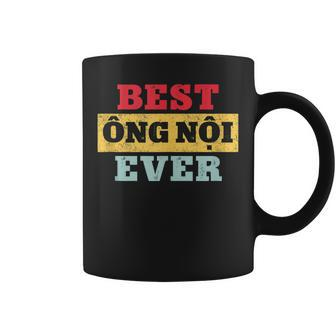 Best Ong Noi Ever Vietnamese Grandpa Fathers Day Coffee Mug - Thegiftio UK