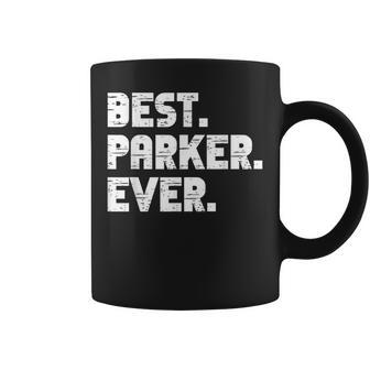 Best Parker Ever Popular Birth Names Parker Costume Coffee Mug - Seseable