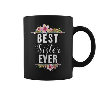 Best Sister Ever Floral Design Gift Coffee Mug | Mazezy