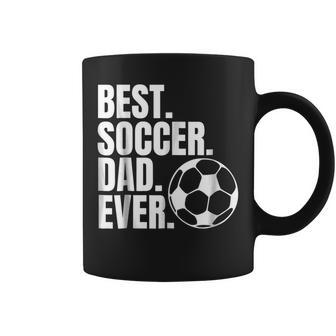 Best Soccer Dad Ever T For Fathers Day From Kids Wife Gift For Mens Coffee Mug | Mazezy UK