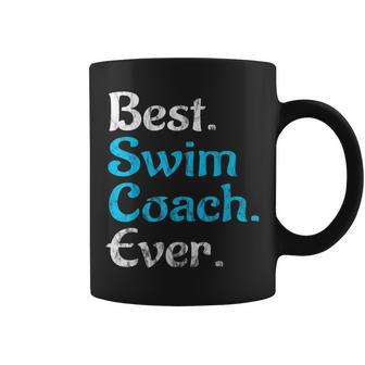 Best Swim Coach Ever Idea Gift Coffee Mug - Seseable