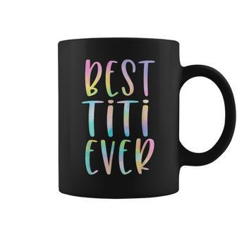 Best Titi Ever Gifts Aunt Mothers Day Tie Dye Coffee Mug - Seseable