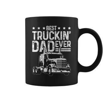 Best Truckin Dad Ever Truck Driver Fathers Day Gift Gift For Mens Coffee Mug
