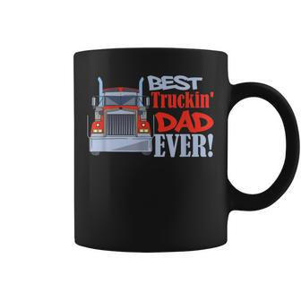 Best Trucking Dad Ever Truck Driver Dad Gift For Mens Coffee Mug | Mazezy