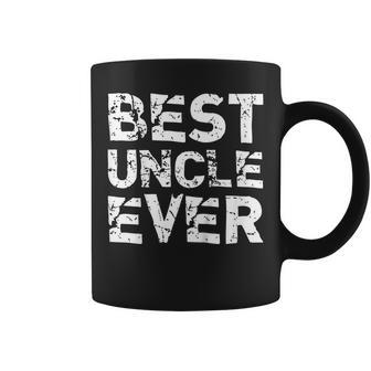 Best Uncle Ever Funny Gift Fathers Day Coffee Mug | Mazezy