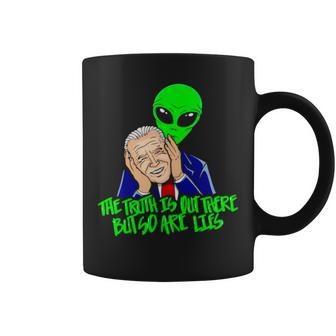 Biden The Truth Is Out There But So Are Lies Coffee Mug | Mazezy DE