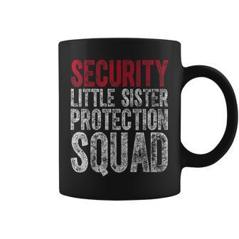Big Brother Gift Security Little Sister Protection Squad Coffee Mug | Mazezy