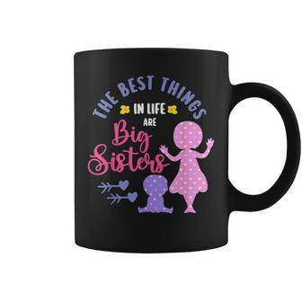 Big Sister For The Best Things In Life Are Big Sisters V2 Coffee Mug - Seseable