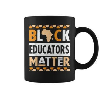 Black Educators Matter Africa Teacher Black History Month V2 Coffee Mug - Seseable