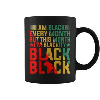 Black Every Month But This Month Im Blackity Junenth Coffee Mug | Mazezy