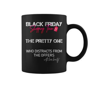Black Friday Shopping Team Shirt - The Pretty One Coffee Mug | Mazezy