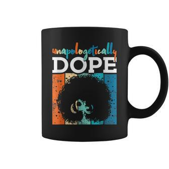 Black History Pride Unapologetically Dope African Junenth Coffee Mug - Seseable
