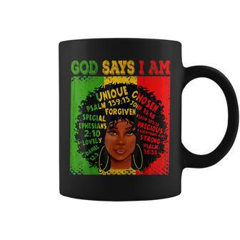 Black Woman God Says I Am Black Melanin History Month Coffee Mug - Seseable