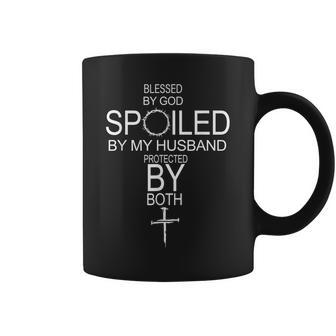 Blessed By God Spoiled By My Husband Protected By Boths Coffee Mug | Mazezy