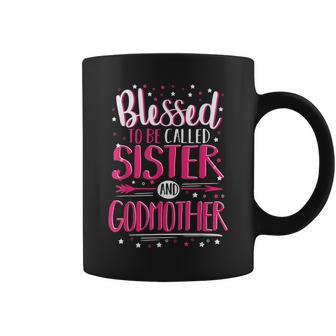 Blessed Sister And Godmother Sisters Godmother Coffee Mug | Mazezy