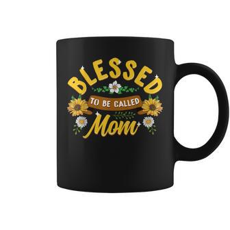 Blessed To Be Called Mom Cute Sunflower Mothers Day Gifts Coffee Mug - Thegiftio UK