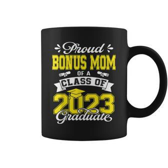 Bonus Mom Senior 2023 Proud Bonus Mom Of 2023 Graduate Coffee Mug - Seseable